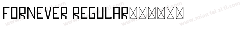 Fornever Regular字体转换